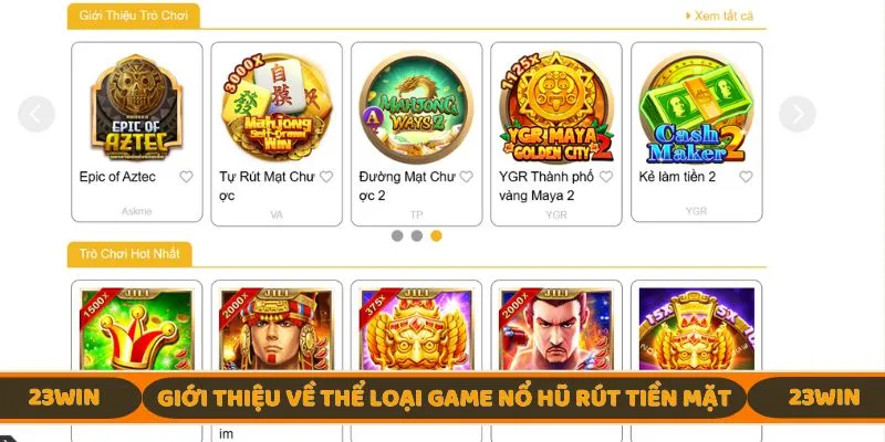 Giới thiệu về thể loại game nổ hũ rút tiền mặt