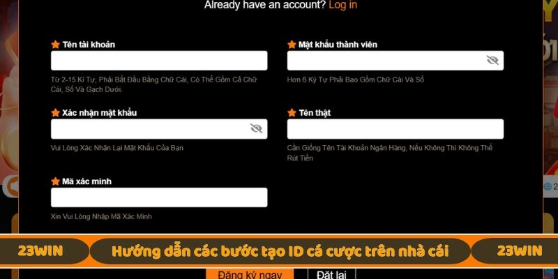 Hướng dẫn các bước tạo ID cá cược trên nhà cái