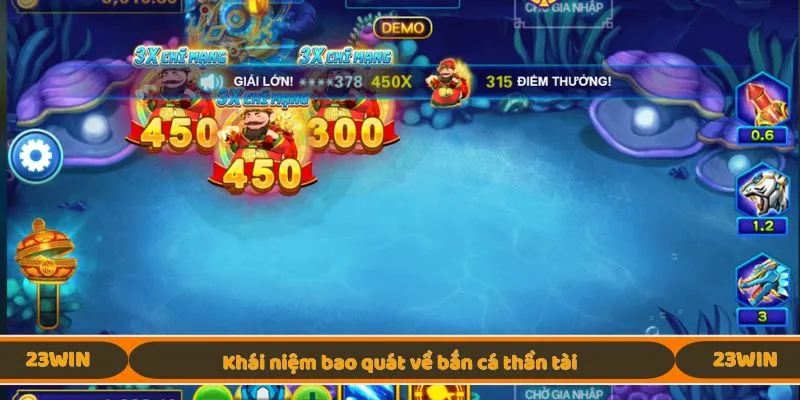 Khái niệm bao quát về bắn cá thần tài