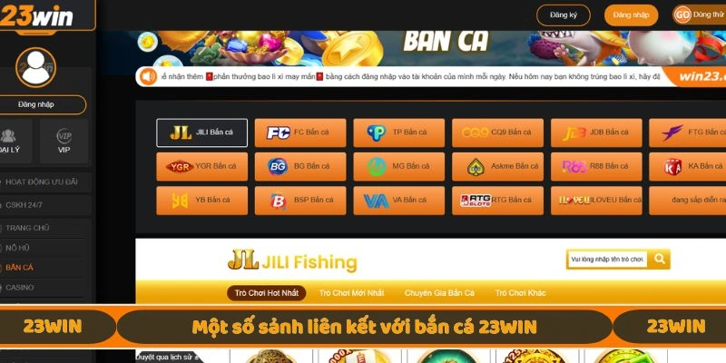 Một số sảnh liên kết với bắn cá 23WIN
