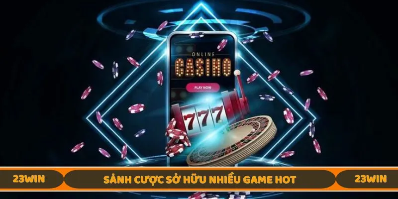 Sảnh chơi sở hữu nhiều sản phẩm game HOT