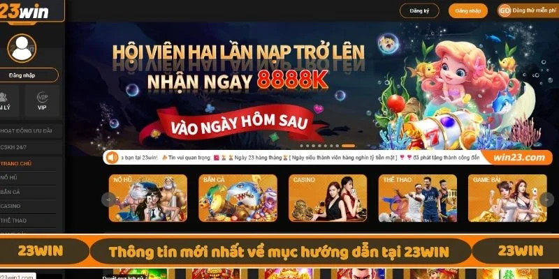Thông tin mới nhất về mục hướng dẫn tại 23WIN